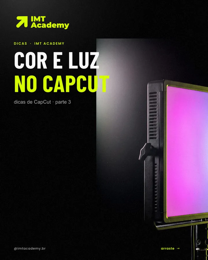 Arte de IMT Academy: Capa: cor e luz no CapCut